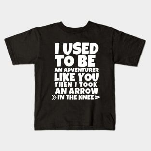 I used to be an adventurer like you Kids T-Shirt